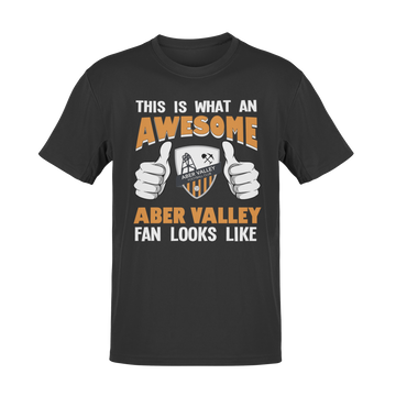 This Is What An Awesome Aber Valley Fan Looks Like T-Shirt For Adults, kids & Babies