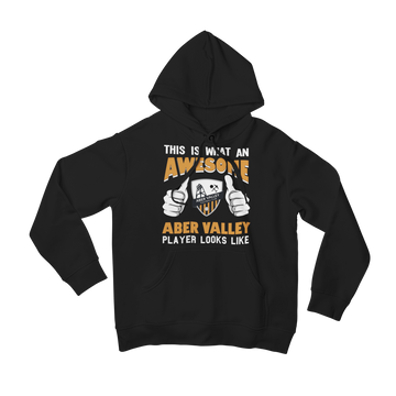 This Is What An Awesome Aber Valley Player Looks Like Hoodie For Adults & kids