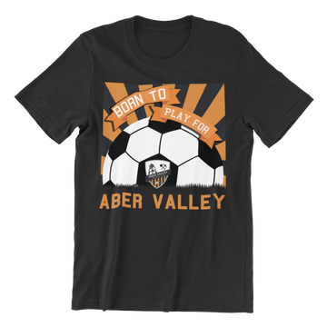 Born To Play For Aber Valley Kids & Baby T-Shirt